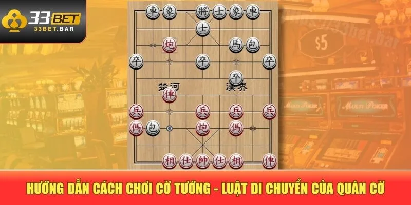Hướng dẫn cách chơi cờ tướng